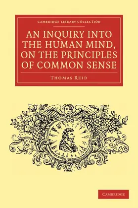 Reid |  An Inquiry Into the Human Mind, on the Principles of Common Sense | Buch |  Sack Fachmedien