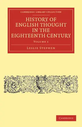 Stephen |  History of English Thought in the Eighteenth Century - Volume 1 | Buch |  Sack Fachmedien