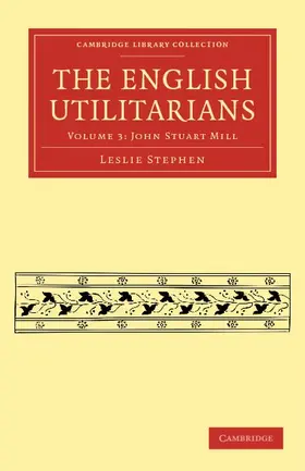 Stephen |  The English Utilitarians - Volume 3 | Buch |  Sack Fachmedien