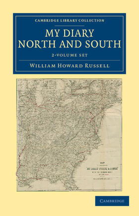 Russell | My Diary North and South 2 Volume Set | Medienkombination | 978-1-108-04124-9 | sack.de