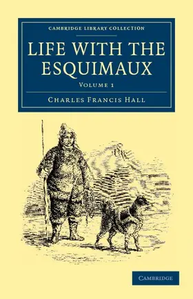 Hall |  Life with the Esquimaux | Buch |  Sack Fachmedien
