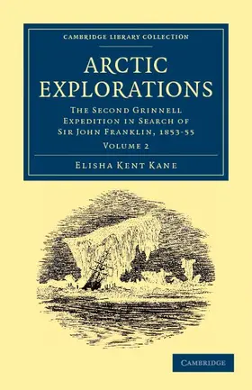 Kane |  Arctic Explorations - Volume 2 | Buch |  Sack Fachmedien
