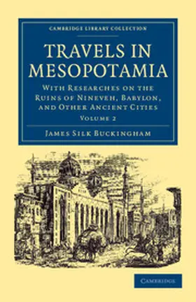 Buckingham |  Travels in Mesopotamia - Volume 2 | Buch |  Sack Fachmedien
