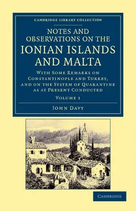 Davy |  Notes and Observations on the Ionian Islands and Malta | Buch |  Sack Fachmedien