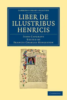Capgrave / Hingeston |  Liber de Illustribus Henricis | Buch |  Sack Fachmedien
