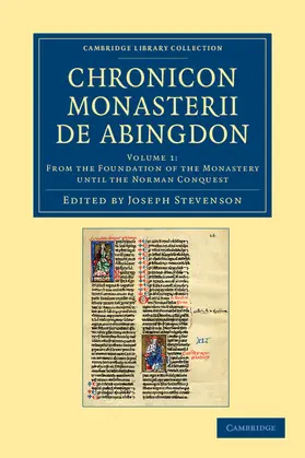 Stevenson |  Chronicon Monasterii de Abingdon - Volume 1 | Buch |  Sack Fachmedien