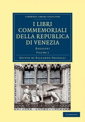 Predelli |  I libri commemoriali della Republica di Venezia - Volume             2 | Buch |  Sack Fachmedien