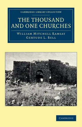 Ramsay / Bell |  The Thousand and One Churches | Buch |  Sack Fachmedien