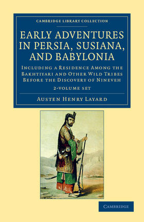 Layard | EARLY ADV IN PERSIA SUSIANA & | Buch | 978-1-108-04344-1 | sack.de