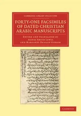Lewis / Gibson |  Forty-One Facsimiles of Dated Christian Arabic Manuscripts | Buch |  Sack Fachmedien