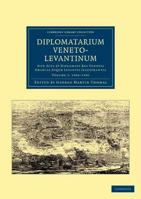 Thomas |  Diplomatarium veneto-levantinum - Volume 1 | Buch |  Sack Fachmedien