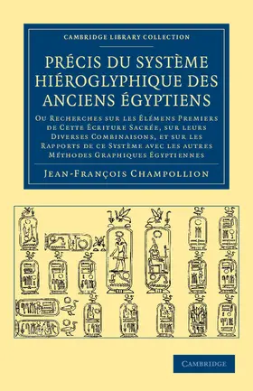 Champollion |  Precis Du Systeme Hieroglyphique Des Anciens Egyptiens | Buch |  Sack Fachmedien