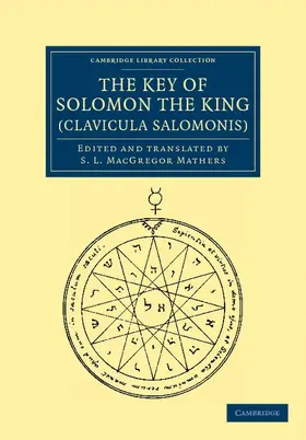  The Key of Solomon the King (Clavicula Salomonis) | Buch |  Sack Fachmedien