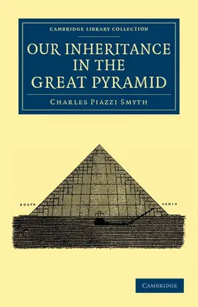 Smyth |  Our Inheritance in the Great Pyramid | Buch |  Sack Fachmedien