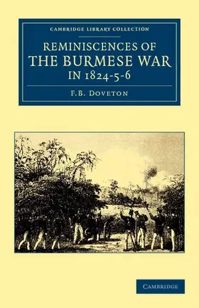 Doveton |  Reminiscences of the Burmese War in 1824 5 6 | Buch |  Sack Fachmedien
