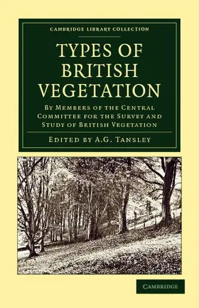 Tansley |  Types of British Vegetation | Buch |  Sack Fachmedien
