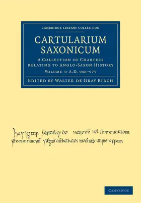 Birch |  Cartularium Saxonicum - Volume 3 | Buch |  Sack Fachmedien