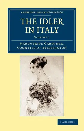 Blessington |  The Idler in Italy - Volume 2 | Buch |  Sack Fachmedien
