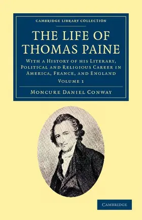 Conway |  The Life of Thomas Paine - Volume 1 | Buch |  Sack Fachmedien
