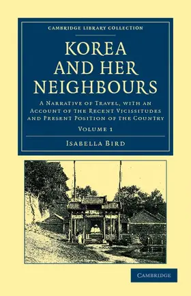 Bird |  Korea and her Neighbours - Volume 1 | Buch |  Sack Fachmedien