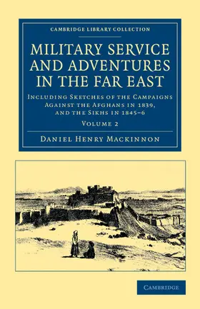 Mackinnon |  Military Service and Adventures in the Far East | Buch |  Sack Fachmedien