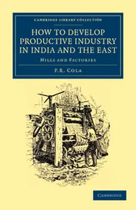 Cola |  How to Develop Productive Industry in India and the             East | Buch |  Sack Fachmedien