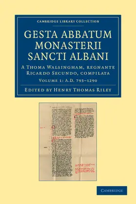 Walsingham / Riley |  Gesta Abbatum Monasterii Sancti Albani - Volume 1 | Buch |  Sack Fachmedien