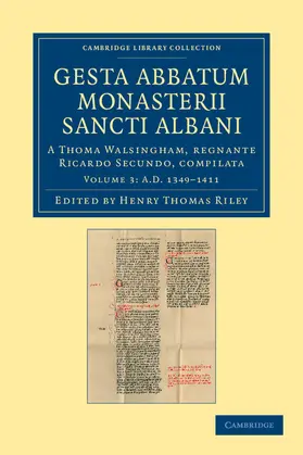 Walsingham / Riley |  Gesta Abbatum Monasterii Sancti Albani - Volume 3 | Buch |  Sack Fachmedien