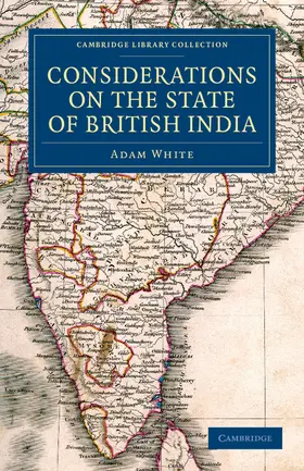 White |  Considerations on the State of British India | Buch |  Sack Fachmedien