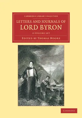 Byron / Moore |  Letters and Journals of Lord Byron 2 Volume Set | Buch |  Sack Fachmedien