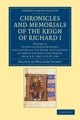 Stubbs |  Chronicles and Memorials of the Reign of Richard I - Volume 2 | Buch |  Sack Fachmedien