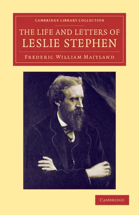 Maitland / Stephen |  The Life and Letters of Leslie Stephen | Buch |  Sack Fachmedien