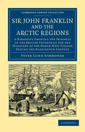 Simmonds |  Sir John Franklin and the Arctic Regions | Buch |  Sack Fachmedien