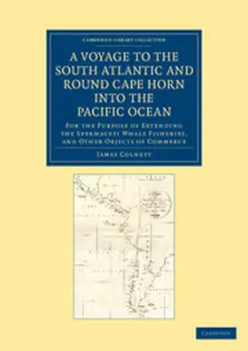 Colnett |  A   Voyage to the South Atlantic and Round Cape Horn Into the Pacific Ocean | Buch |  Sack Fachmedien
