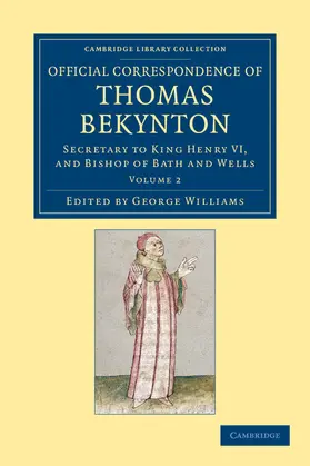 Beckington / Williams |  Official Correspondence of Thomas Bekynton - Volume 2 | Buch |  Sack Fachmedien