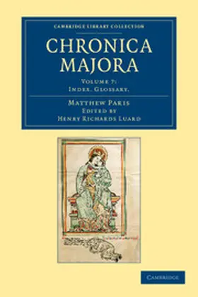 Paris / Luard |  Chronica Majora - Volume 7 | Buch |  Sack Fachmedien