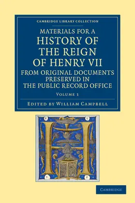 Campbell |  Materials for a History of the Reign of Henry VII - Volume 1 | Buch |  Sack Fachmedien