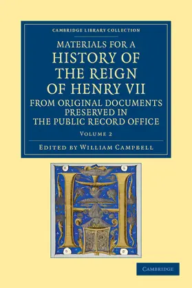 Campbell |  Materials for a History of the Reign of Henry VII - Volume 2 | Buch |  Sack Fachmedien