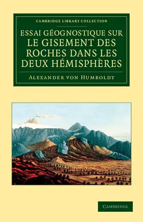 Humboldt |  Essai géognostique sur le gisement des roches dans les deux             hémisphères | Buch |  Sack Fachmedien