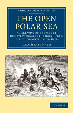 Hayes |  The Open Polar Sea | Buch |  Sack Fachmedien