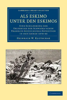 Klutschak |  ALS Eskimo Unter Den Eskimos | Buch |  Sack Fachmedien