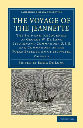De Long |  The Voyage of the Jeannette | Buch |  Sack Fachmedien