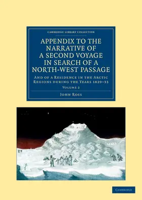 Ross |  Appendix to the Narrative of a Second Voyage in Search of a North-West Passage | Buch |  Sack Fachmedien