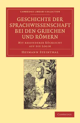 Steinthal |  Geschichte Der Sprachwissenschaft Bei Den Griechen Und Romern | Buch |  Sack Fachmedien