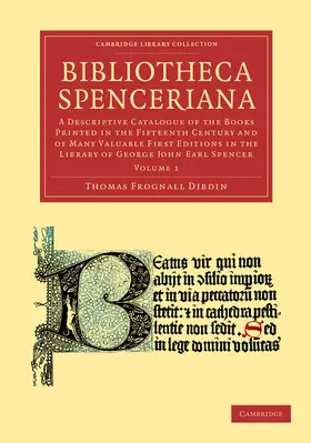 Dibdin |  Bibliotheca Spenceriana - Volume 1 | Buch |  Sack Fachmedien