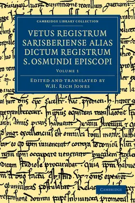Jones |  Vetus Registrum Sarisberiense Alias Dictum Registrum S. Osmundi Episcopi - Volume 1 | Buch |  Sack Fachmedien