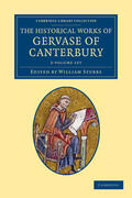 Stubbs |  The Historical Works of Gervase of Canterbury 2 Volume Set | Buch |  Sack Fachmedien