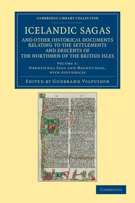  Icelandic Sagas and Other Historical Documents Relating to the Settlements and Descents of the Northmen of the British Isles - Volume 1 | Buch |  Sack Fachmedien