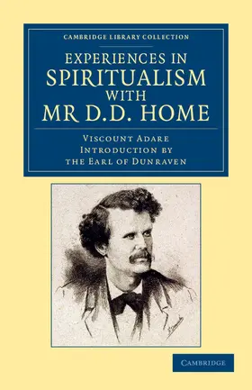 Adare |  Experiences in Spiritualism with MR D. D. Home | Buch |  Sack Fachmedien
