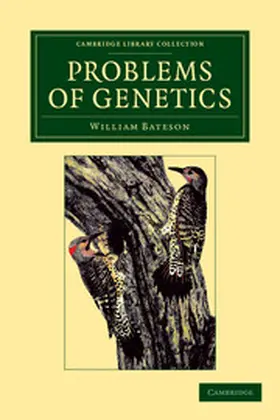 Bateson |  Problems of Genetics | Buch |  Sack Fachmedien
